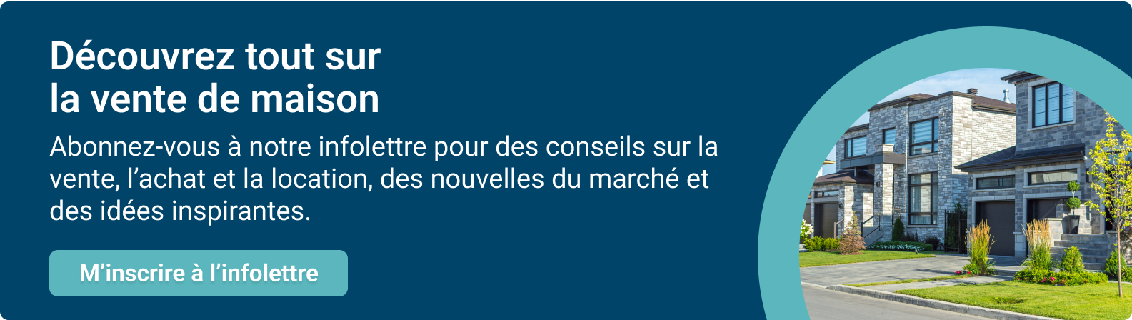 Abonnez-vous à l'infolettre Centris.ca